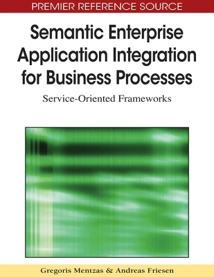 Semantic Enterprise Application Integration for Business Processes