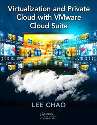 Virtualization and Private Cloud with VMware Cloud Suite -  Lee Chao