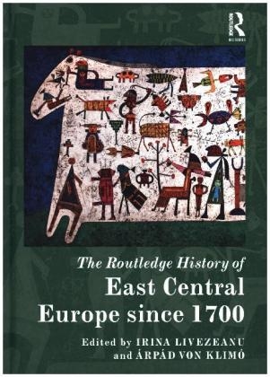 Routledge History of East Central Europe since 1700