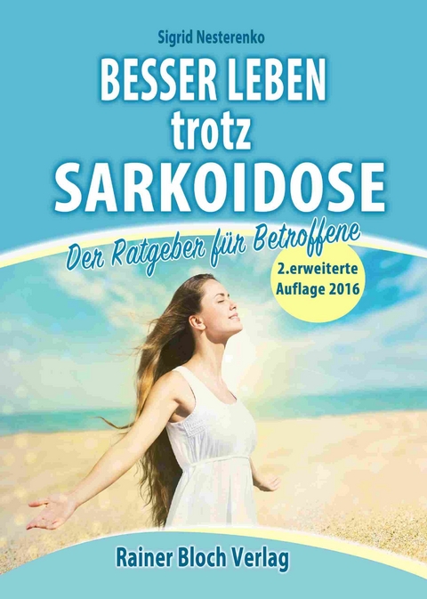 Besser leben trotz Sarkoidose - Sigrid Nesterenko