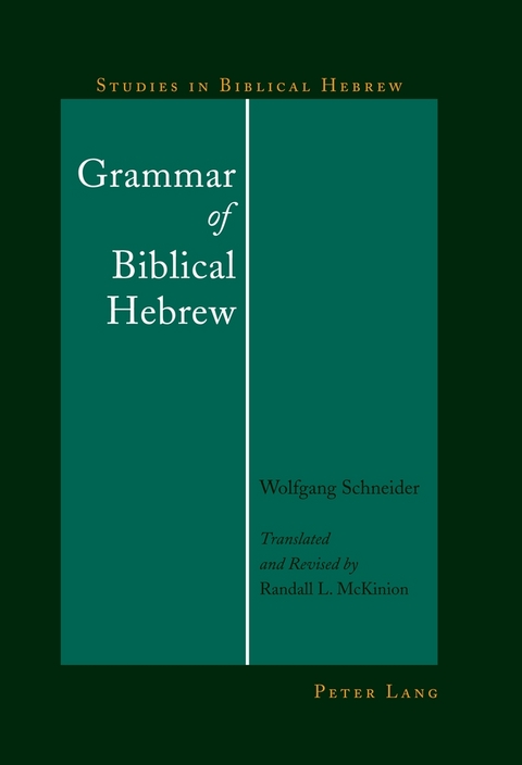 Grammar of Biblical Hebrew - Wolfgang Schneider