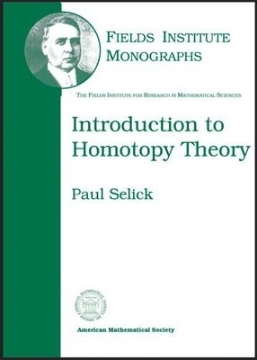Introduction to Homotopy Theory -  American Mathematical Society