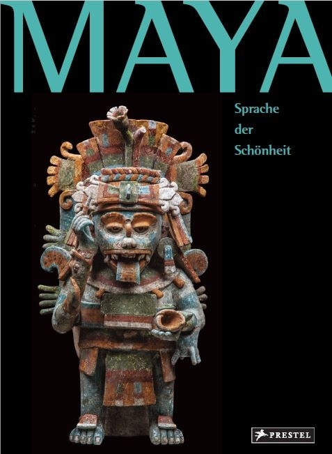 Maya - Sprache der Sch&ouml;nheit - 