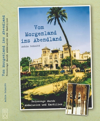 Vom Morgenland ins Abendland