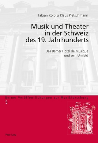 Musik und Theater in der Schweiz des 19. Jahrhunderts