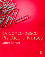 Evidence-Based Practice for Nurses - Janet H Barker