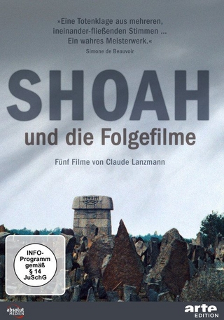SHOAH und die Folgefilme