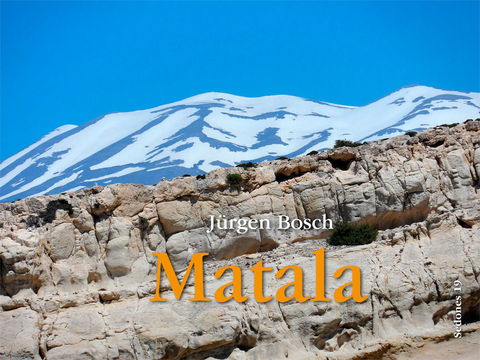 Matala - J&uuml;rgen Bosch