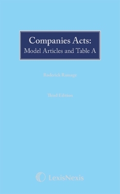 Companies Acts: Model Articles and Table A