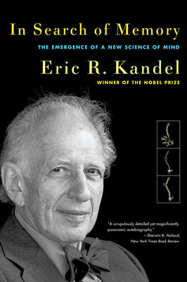 In Search of Memory - Eric R. Kandel