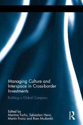 Managing Culture and Interspace in Cross-border Investments