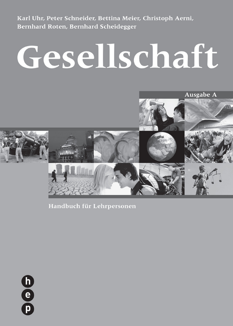 Gesellschaft Ausgabe A - Karl Uhr, Christoph Aerni, Bernhard Roten, Bernhard Scheidegger