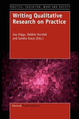 Writing Qualitative Research on Practice - 