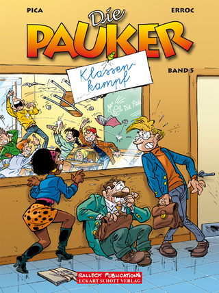 Die Pauker Band 5: Klassenkampf