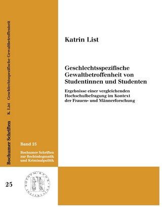 Geschlechtsspezifische Gewaltbetroffenheit von Studentinnen und Studenten