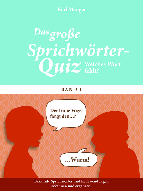 Welches Wort fehlt? - Karl Mangei