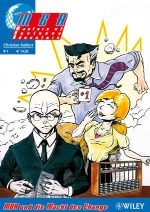 MBA und die Macht des Change - Stephan Magnus, Christian Kalkert