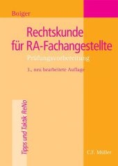Rechtskunde f&uuml;r RA-Fachangestellte - Wolfgang Boiger