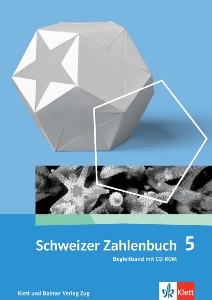 Schweizer Zahlenbuch 5 - Walter Affolter, Heinz Amstad, Monika Doebeli, Gregor Wieland