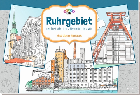 Ruhrgebiet - Eine Reise durch den schönsten Pott der Welt
