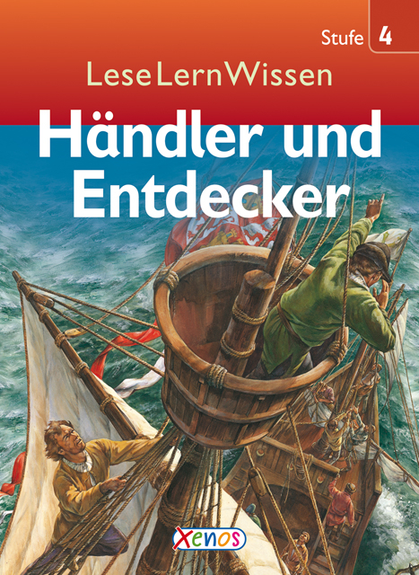 LeseLernWissen - H&auml;ndler und Entdecker - Denise Ryan