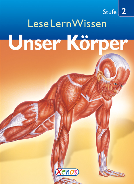 LeseLernWissen - Unser K&ouml;rper - Denise Ryan