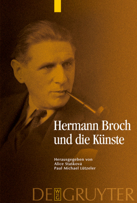 Hermann Broch und die K&uuml;nste - 