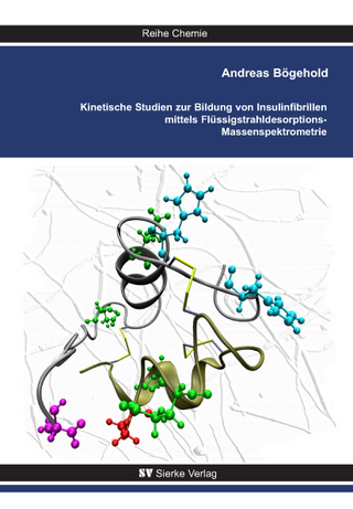 Kinetische Studien zur Bildung von Insulinfibrillen mittels Flüssigstrahldesorptions-Massenspektrometrie