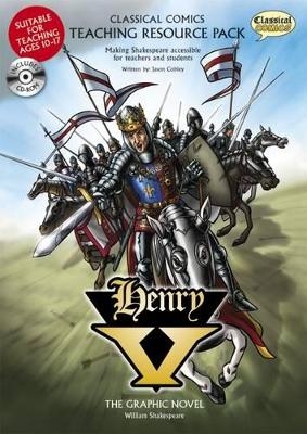 Henry V Teaching Resource Pack - Jason Cobley