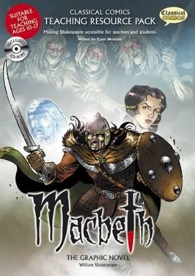 Macbeth Teaching Resource Pack - Karen Wenborn
