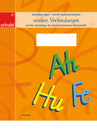 Schreiblehrgang Deutschschweizer Basisschrift / weitere Verbindungen