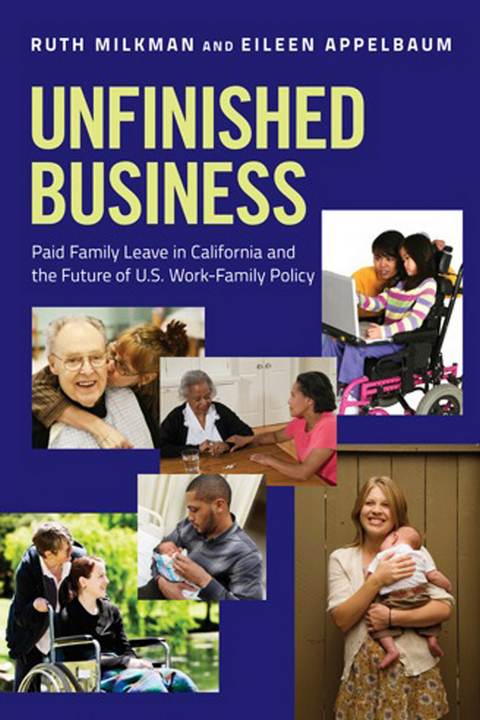 Unfinished Business -  Eileen Appelbaum,  Ruth Milkman