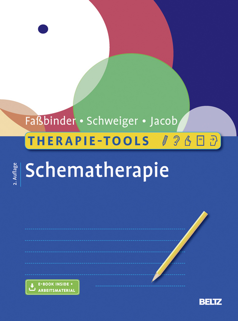 Therapie-Tools Schematherapie - Eva Fa&szlig;binder, Ulrich Schweiger, Gitta Jacob