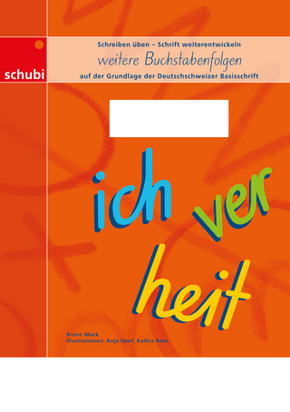 Schreiblehrgang Deutschschweizer Basisschrift / weitere Buchstabenfolgen