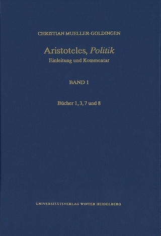 Aristoteles,‚Politik‘ / Bücher 1, 3, 7 und 8