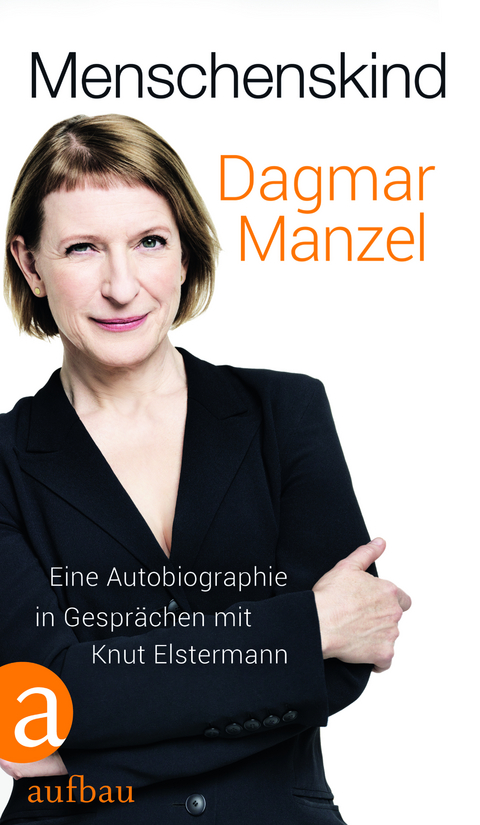 Menschenskind - Dagmar Manzel