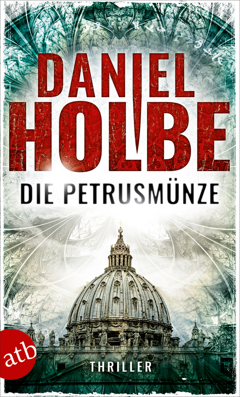 Die Petrusm&uuml;nze - Daniel Josef Holbe