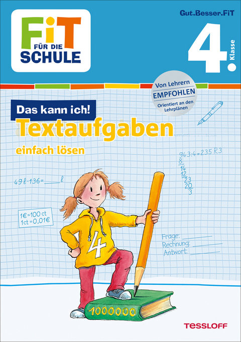 FiT F&Uuml;R DIE SCHULE: Das kann ich! Textaufgaben einfach l&ouml;sen 4. Klasse - Andrea Tonte