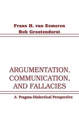 Argumentation, Communication, and Fallacies