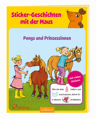 Sticker-Geschichten mit der Maus: Ponys und Prinzessinnen