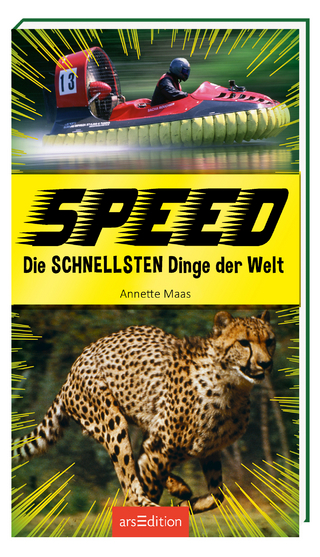 Speed - Die schnellsten Dinge der Welt