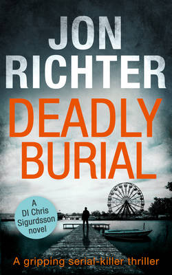Deadly Burial -  Jon Richter