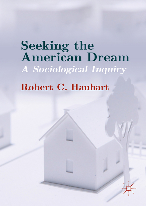 Seeking the American Dream - Robert C. Hauhart