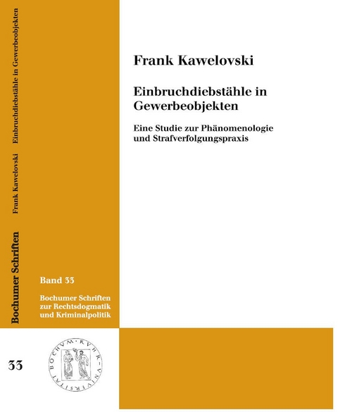 Einbruchdiebst&auml;hle in Gewerbeobjekten - Frank Kawelovski