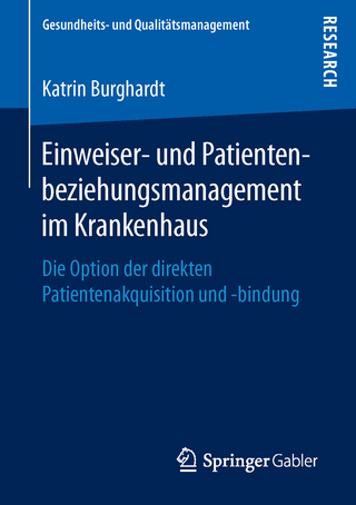 Einweiser- und Patientenbeziehungsmanagement im Krankenhaus