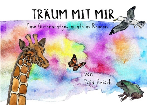 Tr&auml;um mit mir - Paja Reisch