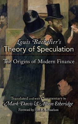 Louis Bachelier's Theory of Speculation