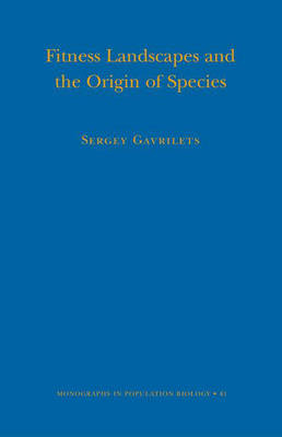 Fitness Landscapes and the Origin of Species - Sergey Gavrilets