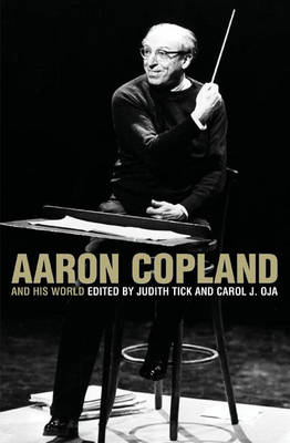 Aaron Copland and His World - 