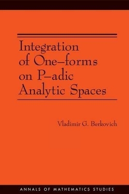 Integration of One-forms on P-adic Analytic Spaces - Vladimir G. Berkovich